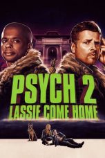 Movie poster: Psych 2: Lassie Come Home