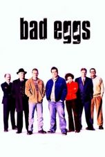 Movie poster: Bad Eggs