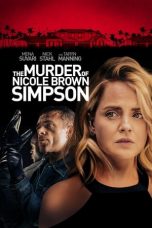Movie poster: The Murder of Nicole Brown Simpson