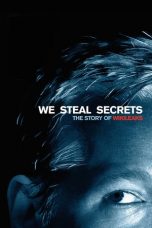 Movie poster: We Steal Secrets: The Story of WikiLeaks