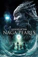 Movie poster: Legend of the Naga Pearls