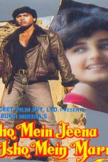 Movie poster: Ishq Mein Jeena Ishq Mein Marna