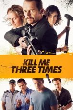 Movie poster: Kill Me Three Times