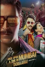 Movie poster: Once Upon a Time in Mumbai Dobaara!