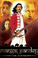 Movie poster: Mangal Pandey – The Rising