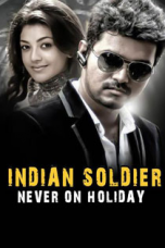 Movie poster: Indian Soldier Never On Holiday
