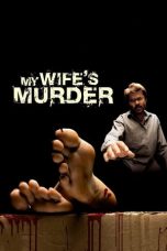 My Wife’s Murder