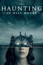 Movie poster: The Haunting of Hill House Season 1