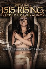 Movie poster: Isis Rising: Curse of the Lady Mummy 042023