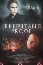 Movie poster: Irrefutable Proof