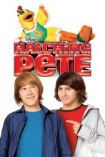 Movie poster: Hatching Pete