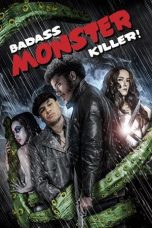 Movie poster: Badass Monster Killer