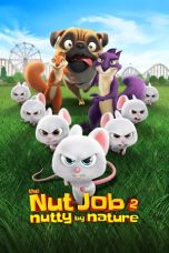 Movie poster: The Nut Job 2: Nutty by Nature