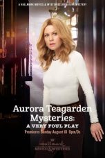 Movie poster: Aurora Teagarden Mysteries: A Very Foul Play