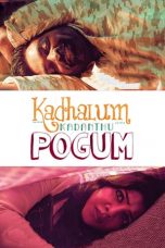 Movie poster: Kadhalum Kadanthu Pogum
