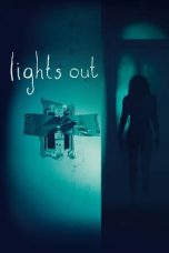 Movie poster: Lights Out 042023