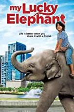 Movie poster: My Lucky Elephant