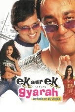 Movie poster: Ek Aur Ek Gyarah: By Hook or by Crook