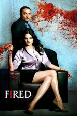 Movie poster: Fired
