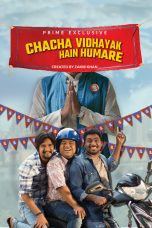 Movie poster: Chacha Vidhayak Hain Humare Season 1 Complete