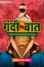 Movie poster: Gandii Baat Season 1 Complete