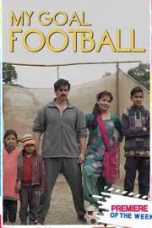 Movie poster: My Goal Football
