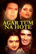 Movie poster: Agar Tum Na Hote