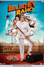 Movie poster: Bajatey Raho
