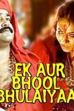 Movie poster: Ek Aur Bhool Bhulaiyaa