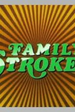 Movie poster: Family Strokes