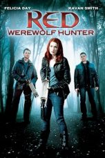Movie poster: Red: Werewolf Hunter