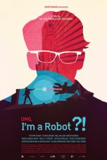 Movie poster: OMG, I’m a Robot!