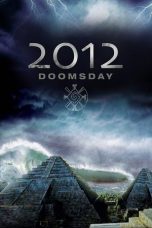 Movie poster: 2012 Doomsday