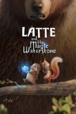 Movie poster: Latte and the Magic Waterstone