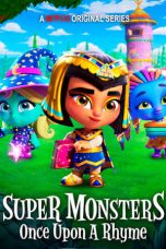 Movie poster: Super Monsters: Once Upon a Rhyme