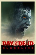 Movie poster: Day of the Dead: Bloodline