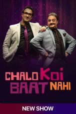 Movie poster: Chalo Koi Baat Nahi Season 1 Complete