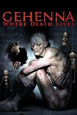 Movie poster: Gehenna: Where Death Lives