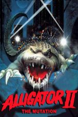 Movie poster: Alligator 2: The Mutation