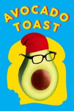 Movie poster: Avocado Toast