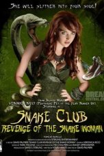 Movie poster: Snake Club: Revenge of the Snake Woman