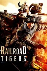 Movie poster: Railroad Tigers