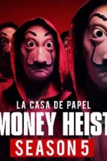 Movie poster: Money Heist Season 5 Episode 5