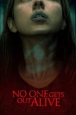 Movie poster: No One Gets Out Alive 18122023