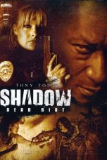 Movie poster: Shadow: Dead Riot