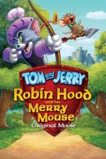 Movie poster: Tom and Jerry: Robin Hood and His Merry Mouse