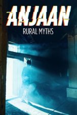 Movie poster: Anjaan: Rural Myths Season 1