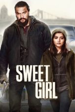 Movie poster: Sweet Girl