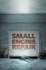 Movie poster: Small Engine Repair