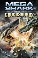 Movie poster: Mega Shark vs. Crocosaurus
